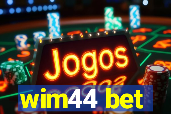 wim44 bet